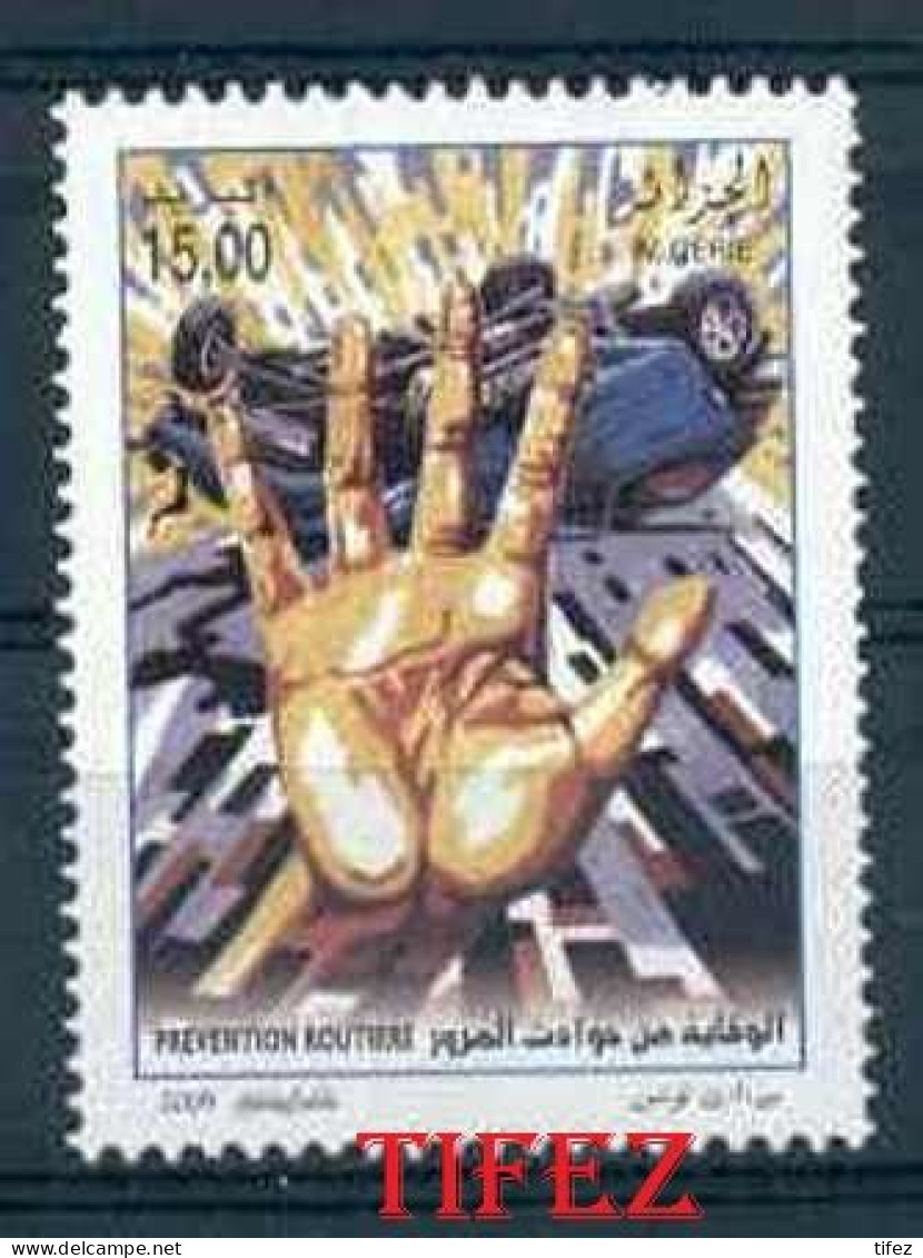 Année 2009-N°1543 Neuf**MNH : Prévention Routière - Algeria (1962-...)
