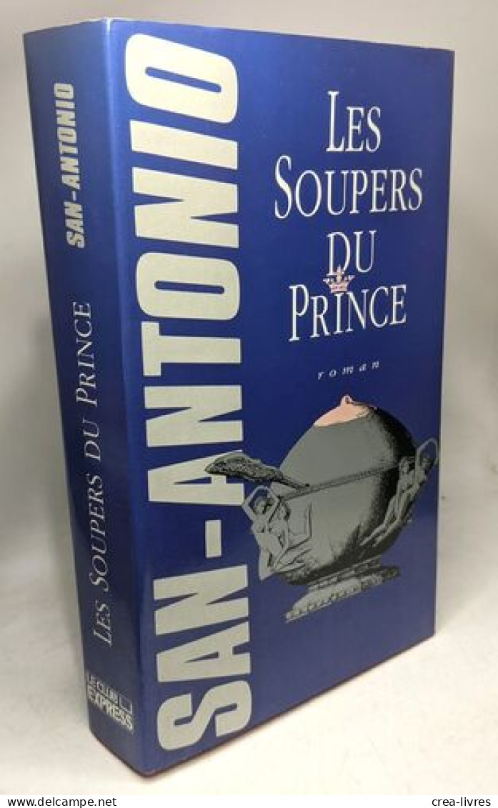 Les Soupers Du Prince - Andere & Zonder Classificatie