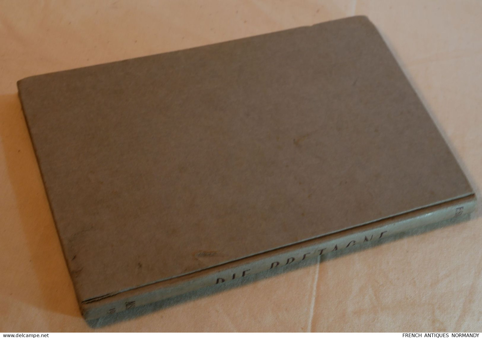ARMÉE ALLEMANDE - Livre DIE BRETAGNE Allemand De 1943 Avec Cachet Marine  Livre Non Politique De Géographie Et De Voyage - 1939-45