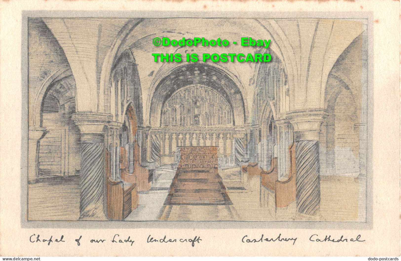 R424881 Canterbury Cathedral. Chapel Of Our Lady. Undercroft. Tuck. Hand Coloure - Monde