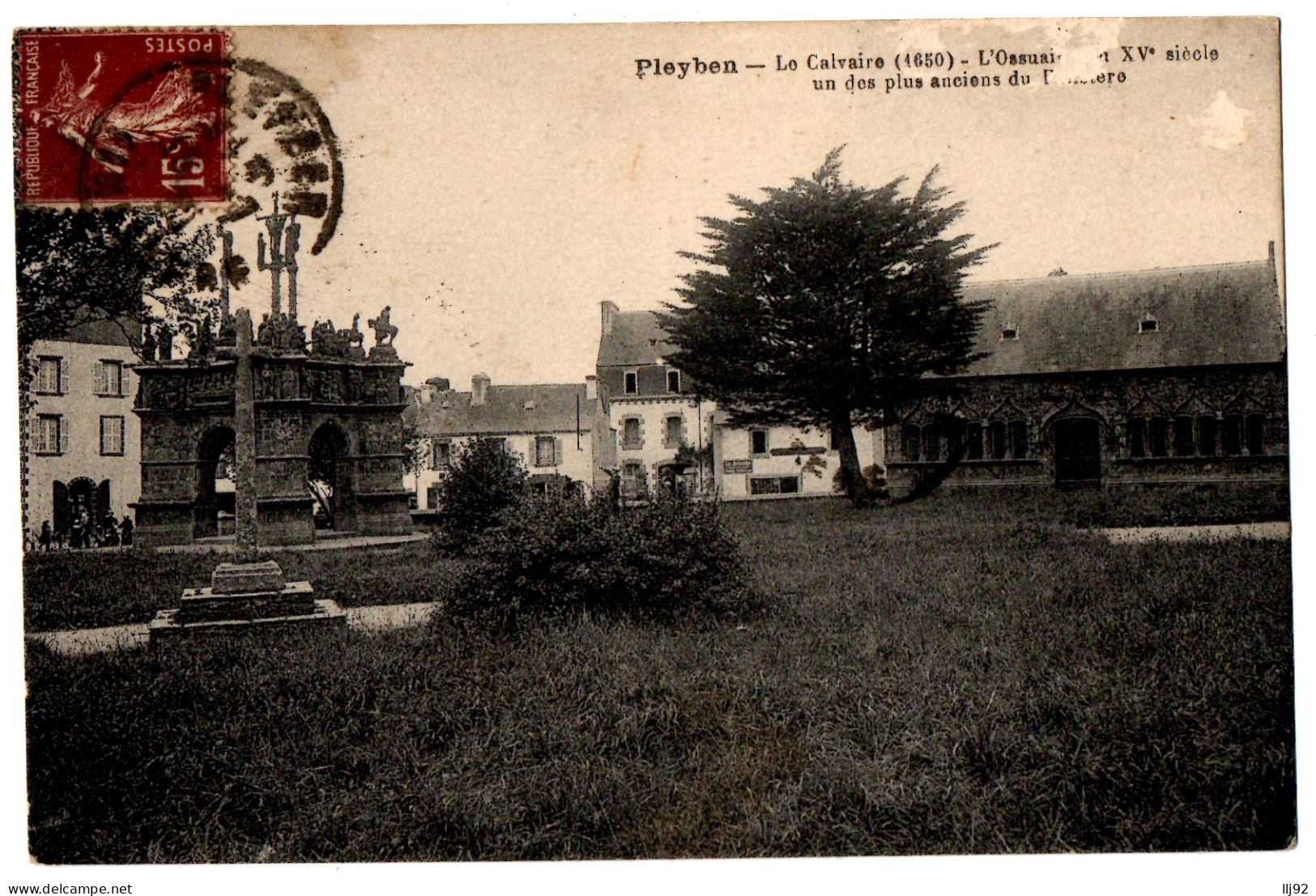 CPA 29 - PLEYBEN (Finistère) - Le Calvaire. L'Ossuaire De Pleyben, Un Des Plus Anciens Du Finistère - Pleyben