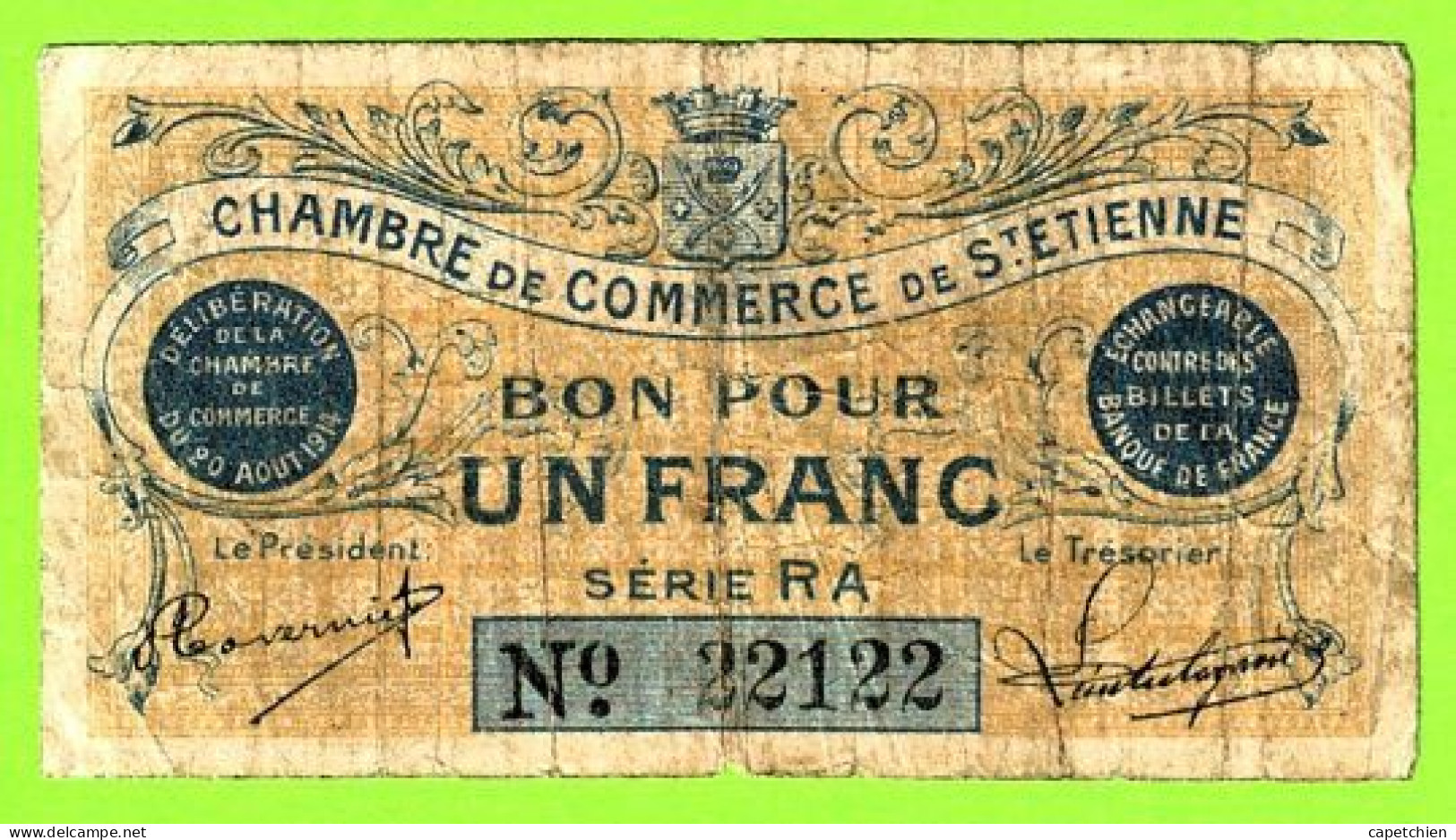 FRANCE / CHAMBRE De COMMERCE De SAINT ETIENNE / BON Pour 1 FRANC / 20 AOUT 1914 / N°22122 SERIE RA - Chambre De Commerce