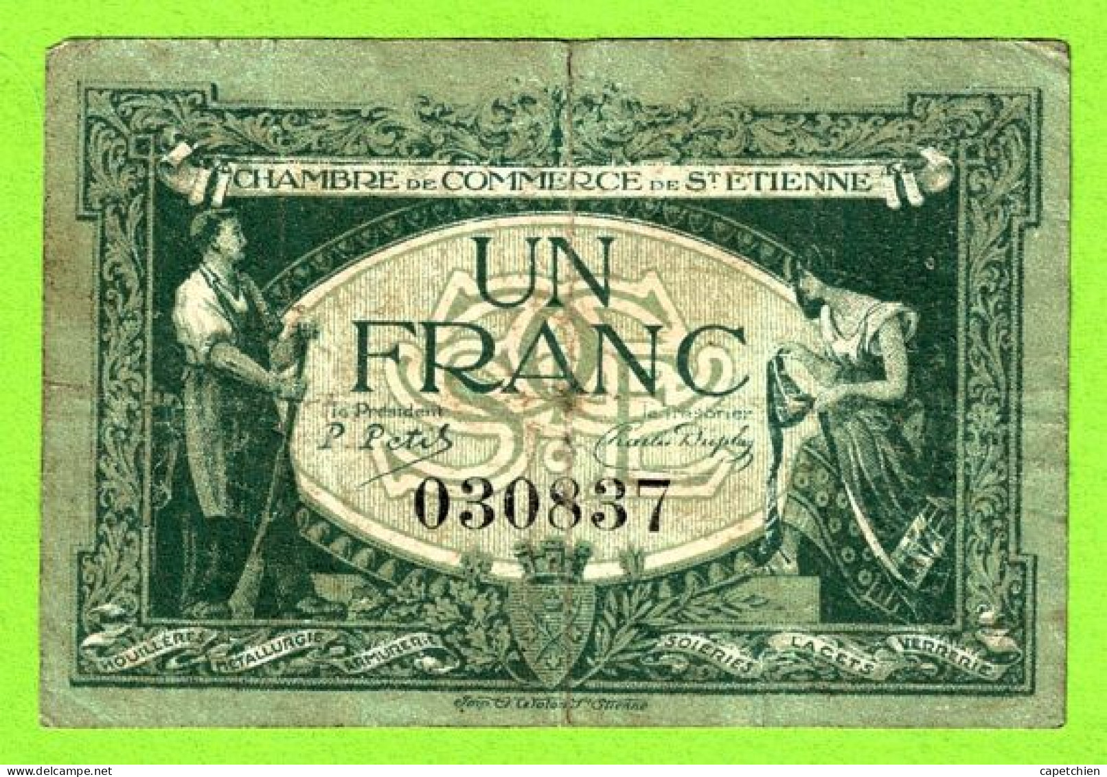 FRANCE / CHAMBRE De COMMERCE De SAINT ETIENNE / 1 FRANC / 12 JANVIER 1921 / N°030837 SERIE - Cámara De Comercio