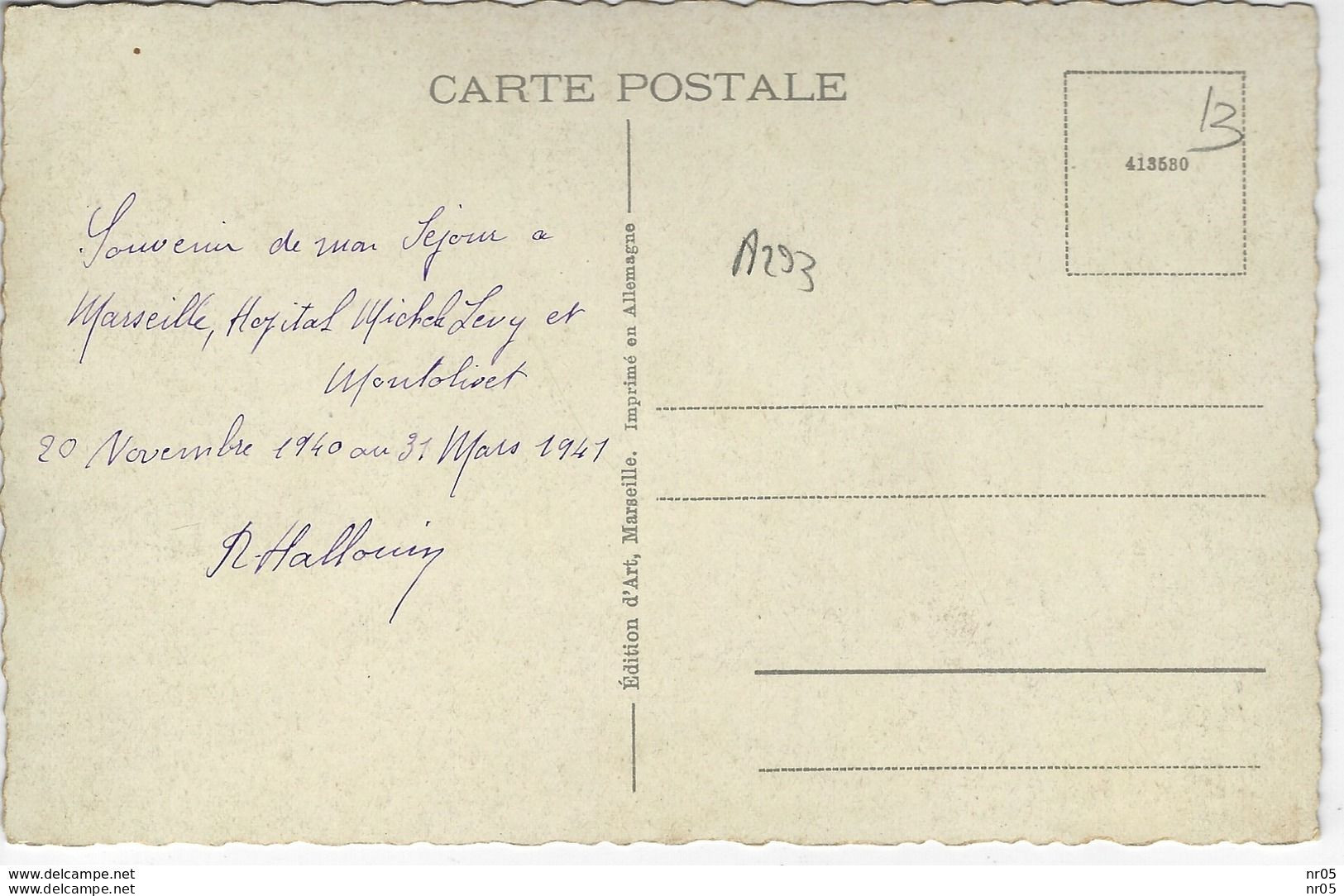 13  - MARSEILLE - La Joliette - Depart Des Courriers N° 25 (Souvenir De Mon Sejour A L'Hopital  MIchel Levy 1940 - 1941 - Joliette, Havenzone