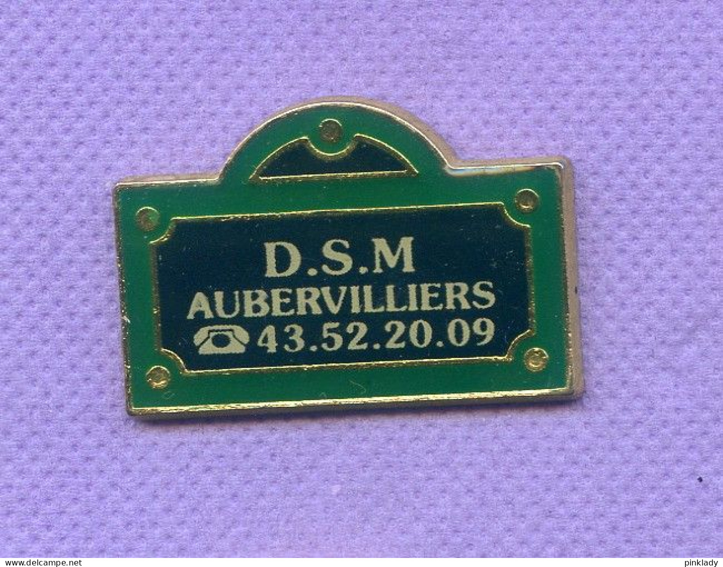 Rare Pins Plaque De Rue Dsm Aubervilliers Seine Saint Denis 93 I233 - Città