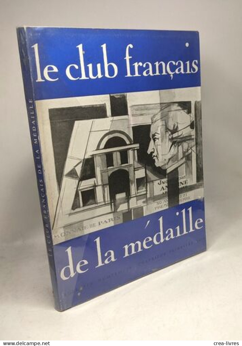 Le Club Français De La Médaille - N°18 1968 + N°29 1970 --- 2 Numéros - Unclassified