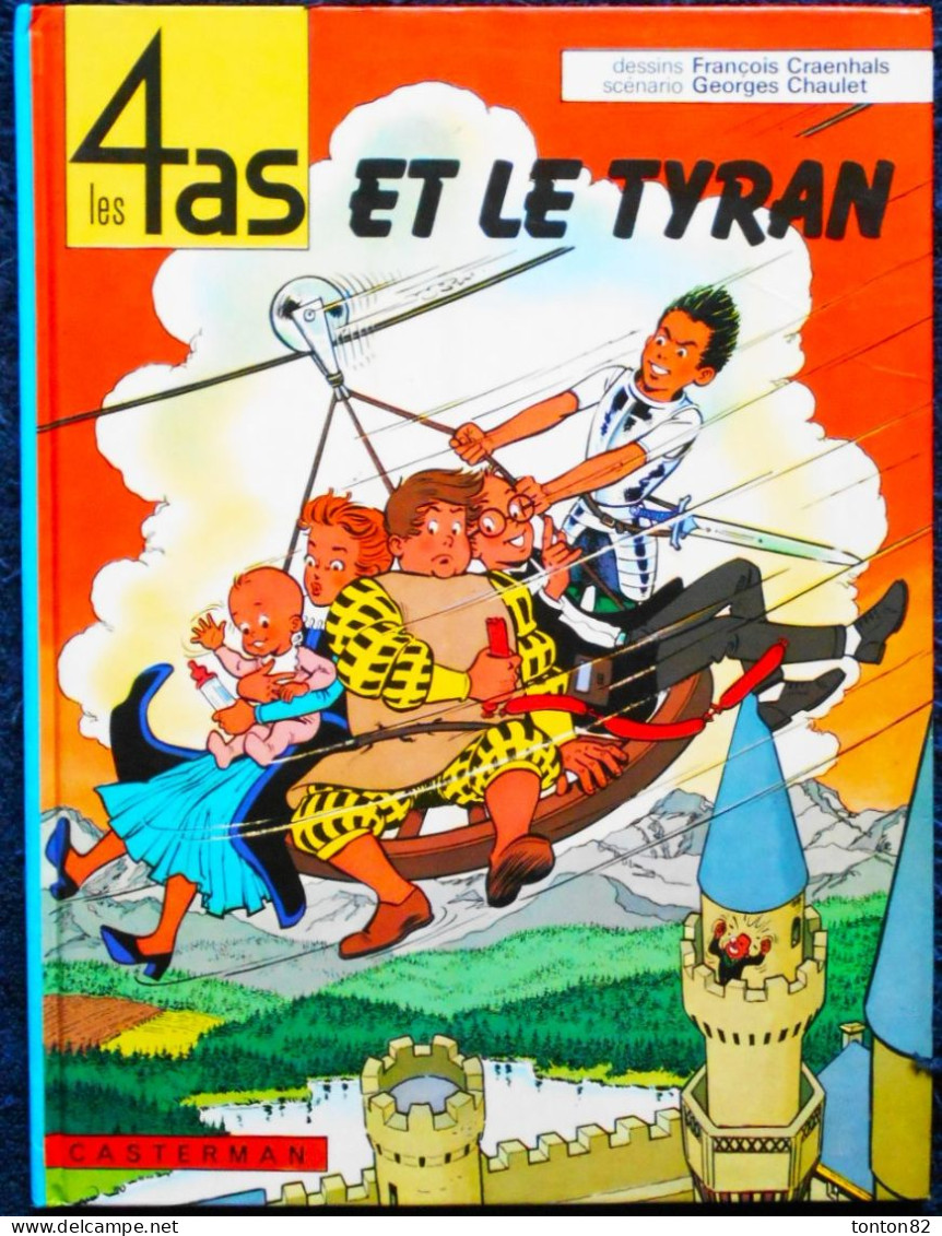 François Craenhals - Georges Chaulet - Les 4 As Et Le TYRAN - Casterman - ( 1980) . - 4 As, Les