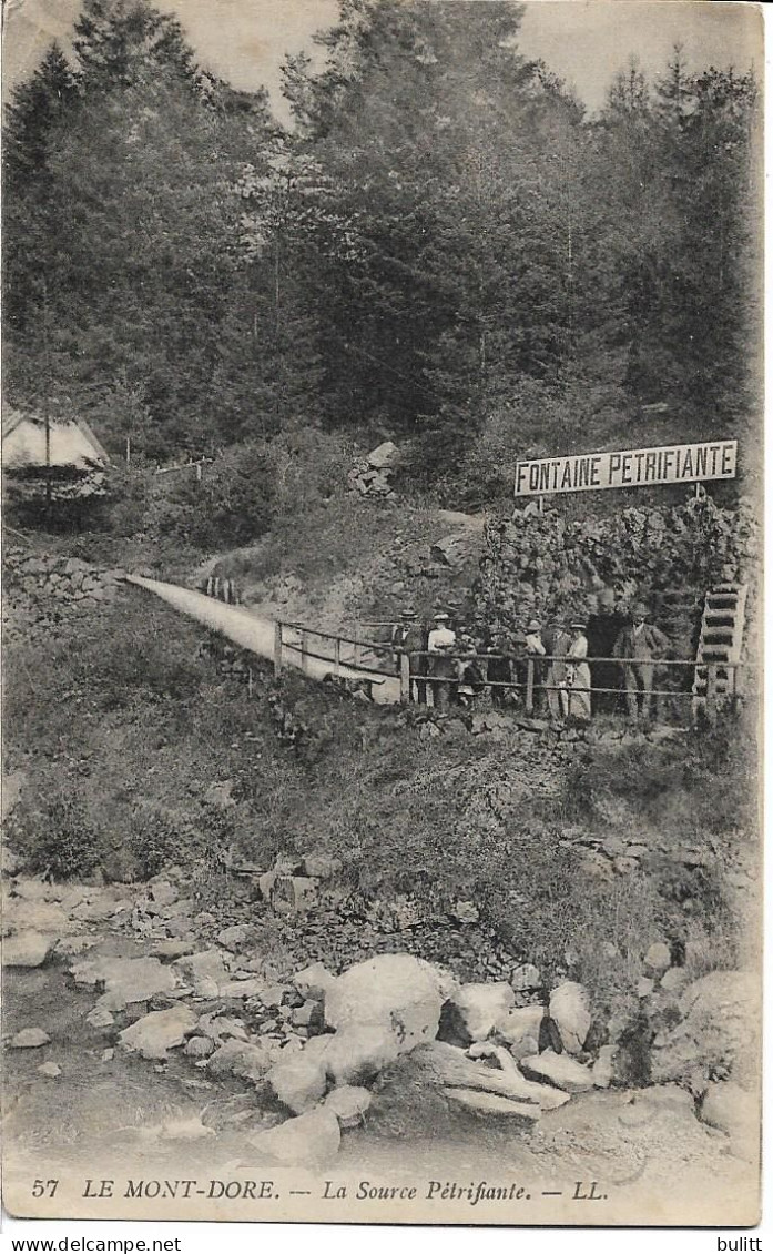 LE MONT DORE - La Source Pétrifiante - Le Mont Dore