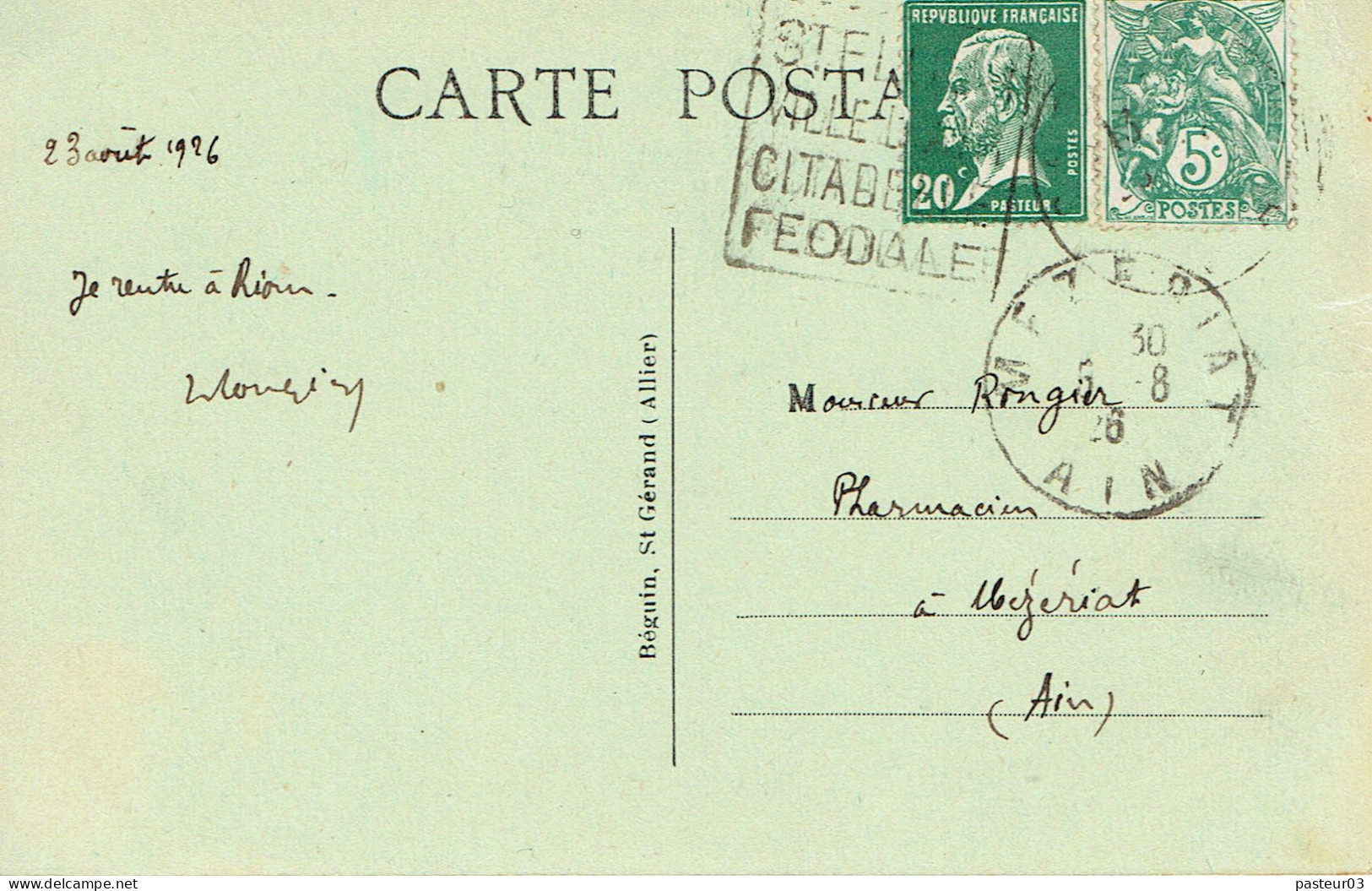 Tarifs Postaux France Du 09-08-1926 (169) Pasteur N+ 172 20 C. + 5c. Blanc Carte Postale Avec Signature 25-08-1926 - 1922-26 Pasteur