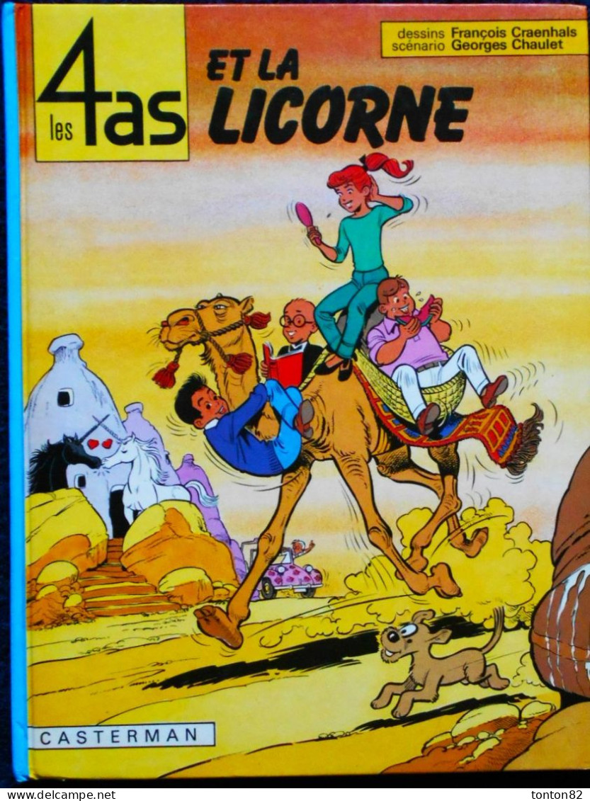 François Craenhals - Georges Chaulet - Les 4 As Et La Licorne - Casterman - ( E.O. 1980 ) . - 4 As, Les
