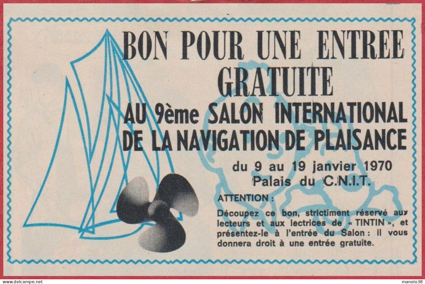 Bon Pour Une Entrée Gratuite Au 9eme Salon International De La Navigation De Plaisance. Bateau. 1970. - Advertising