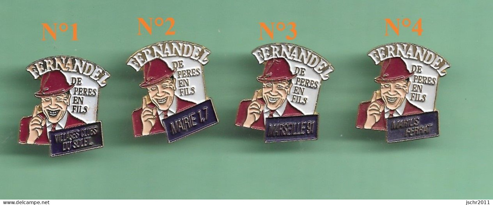 FERNANDEL DE PERES EN FILS *** Pin's N°2 En Vente UNIQUEMENT *** Signe RAN & P.COPPEL*** 0059 (20) - Personaggi Celebri