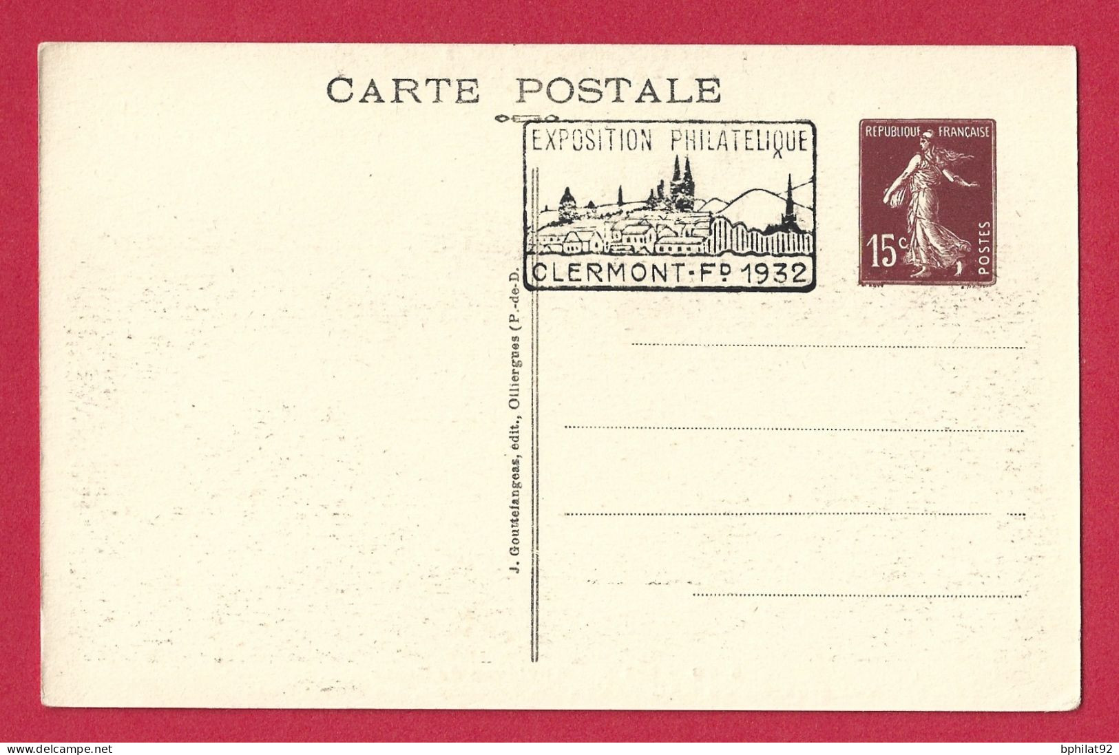 !!! ENTIER POSTAL TSC DE L'EXPOSITION PHILATÉLIQUE NATIONALE DE CLERMONT-FERRAND DE 1932 - Standaardpostkaarten En TSC (Voor 1995)