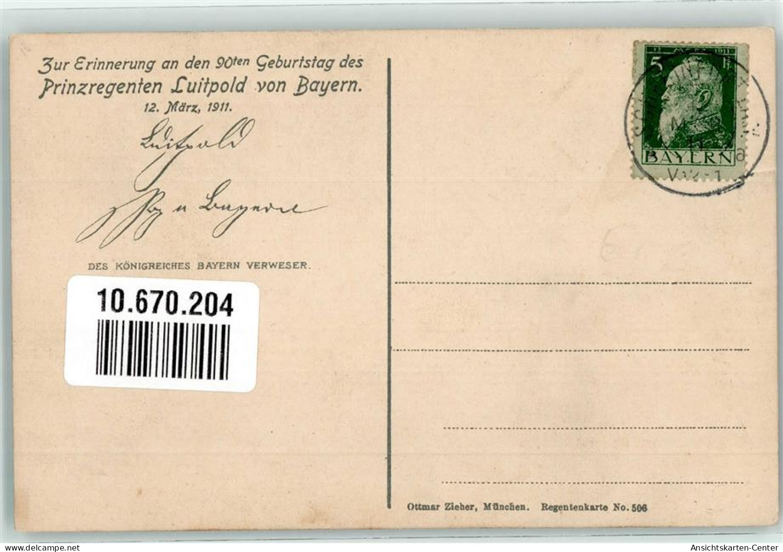 10670204 - Prinzregent Luitpold 90er Geburtstag Zieher, Ottmar Regentenkarte Nr.506 - Familles Royales