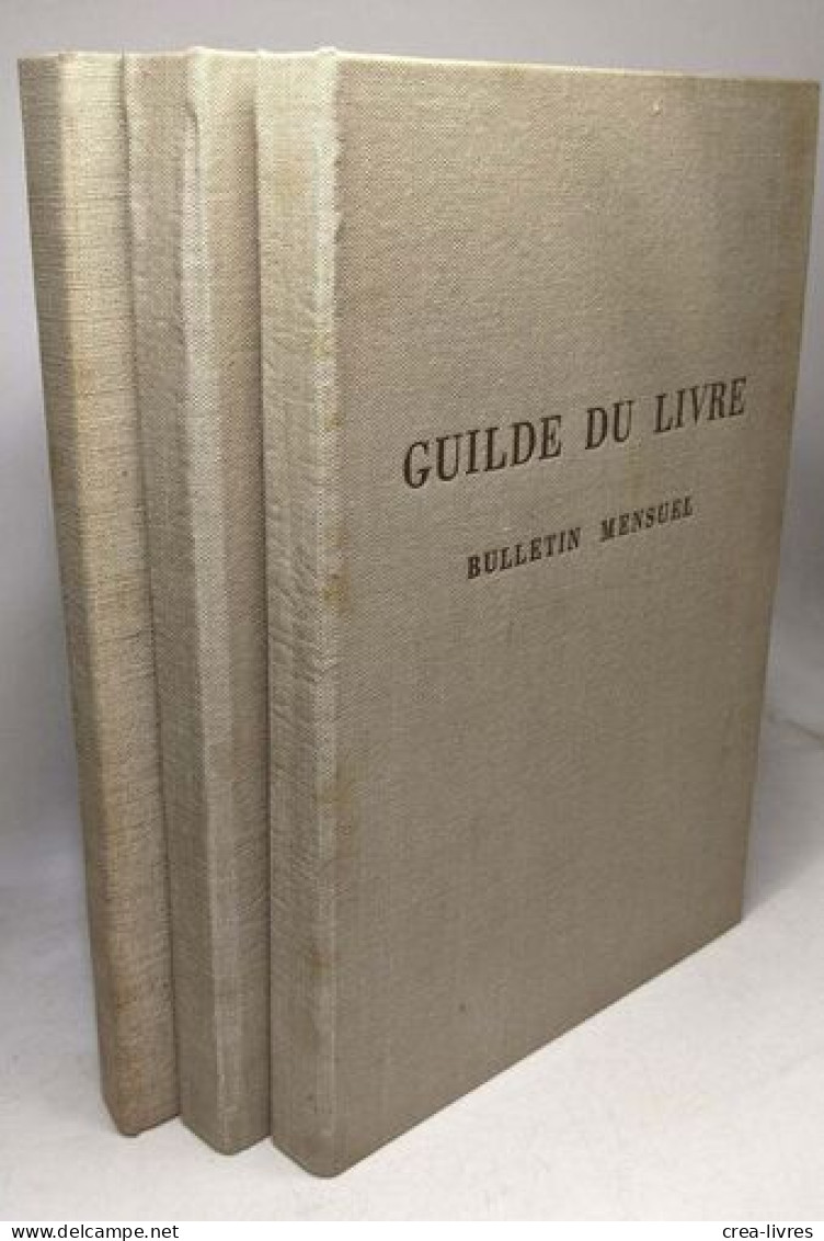 La Guilde Du Livre - 3 Années Complètes: 1948 + 1949 + 1950 - Ohne Zuordnung