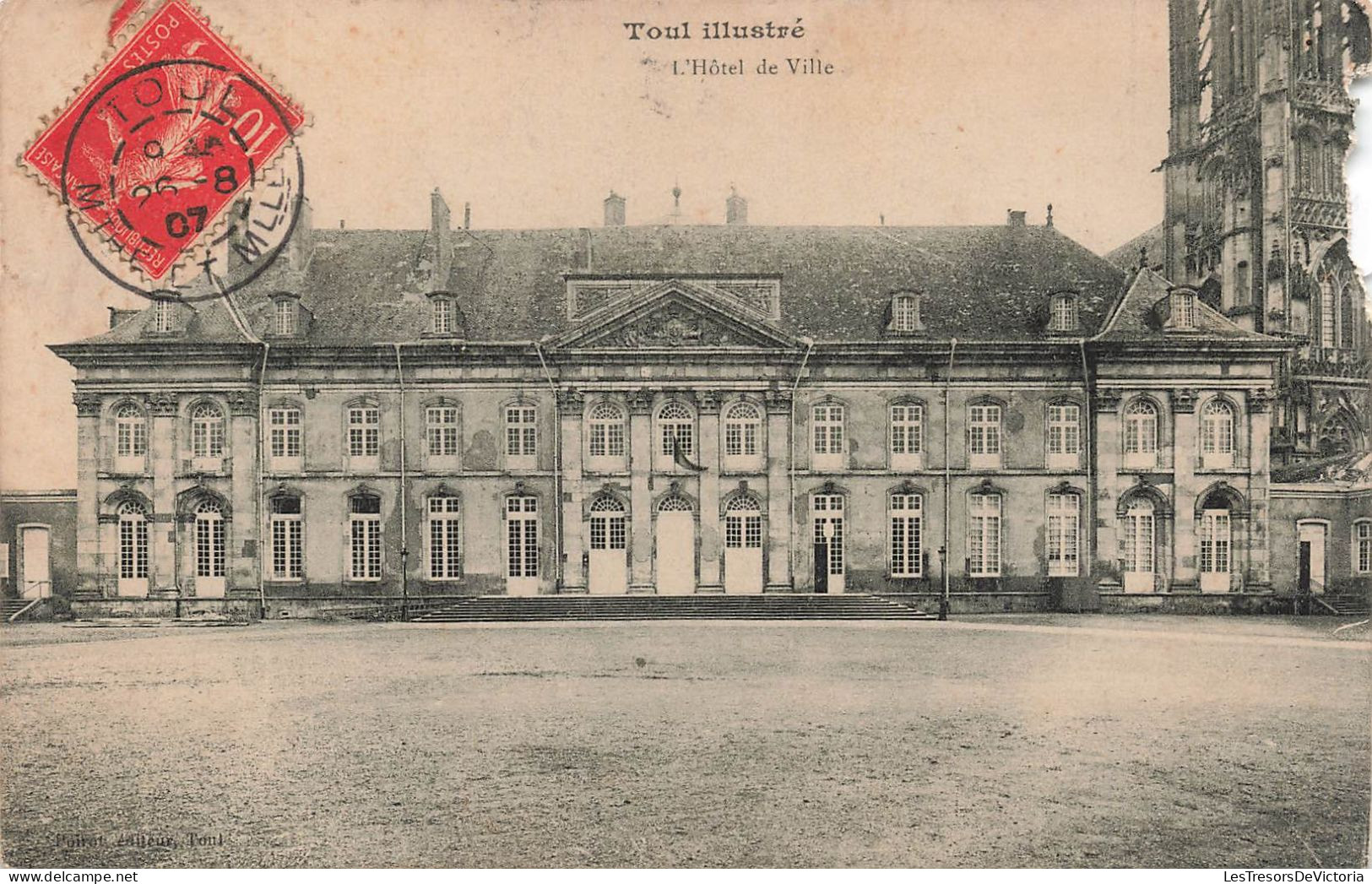 FRANCE - Toul Illustré - Vue Sur L'hôtel De Ville - Vue Générale - Carte Postale Ancienne - Toul