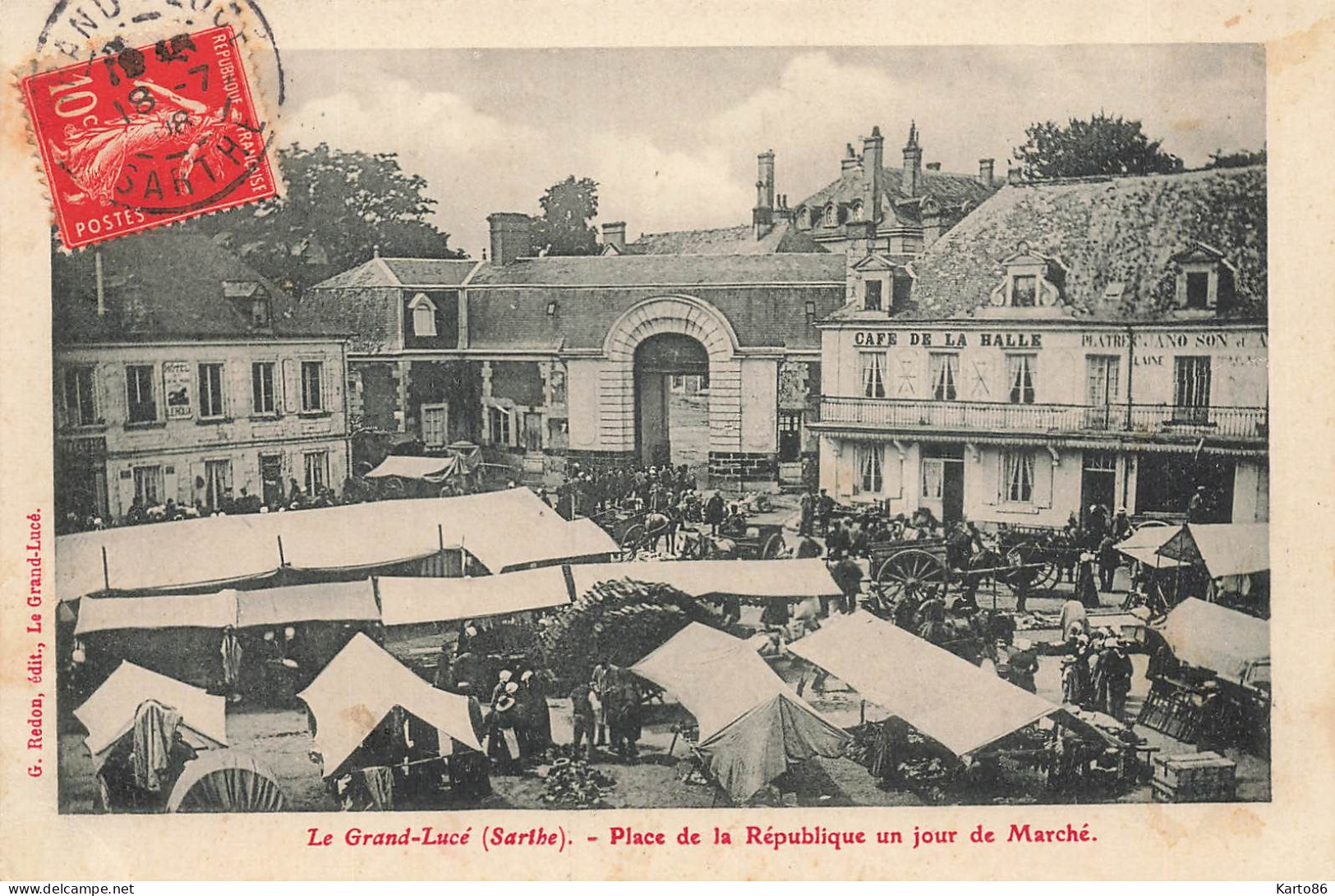 Le Grand Lucé * Place De La République Un Jour De Marché * Café De La Halle - Le Grand Luce