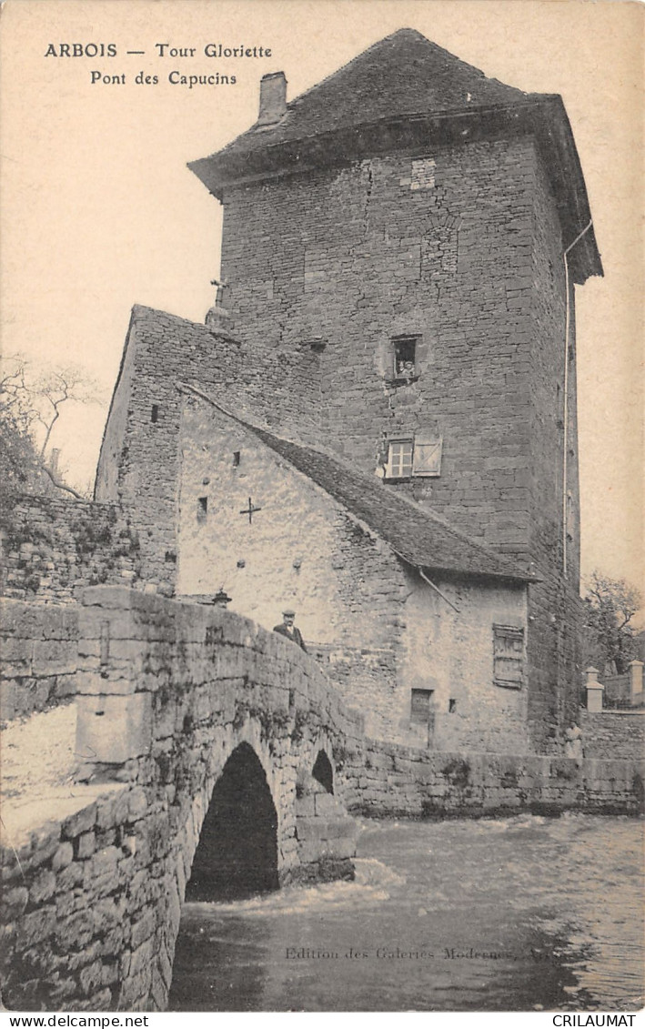 39-ARBOIS-TOUR GLORIETTE-PONT DES CAPUCINS-N T6021-D/0101 - Arbois