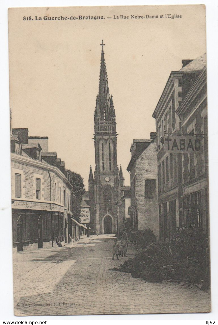 CPA 35 - LA GUERCHE DE BRETAGNE (Ille Et Vilaine) - 818. La Rue Notre-Dame Et L'Eglise (Tabac) - La Guerche-de-Bretagne