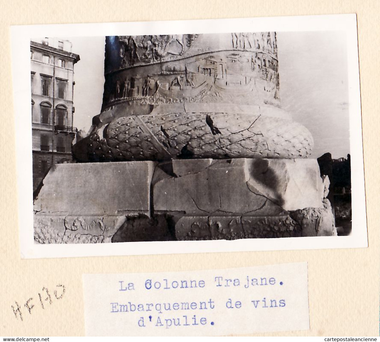 26771 / ⭐ ROMA 1955 Colonna TRAJANE Imbarco Di Vini Italia Fotografia 10x7 ROME Colonne TRAJANE Embarquement Vins APULIE - Luoghi