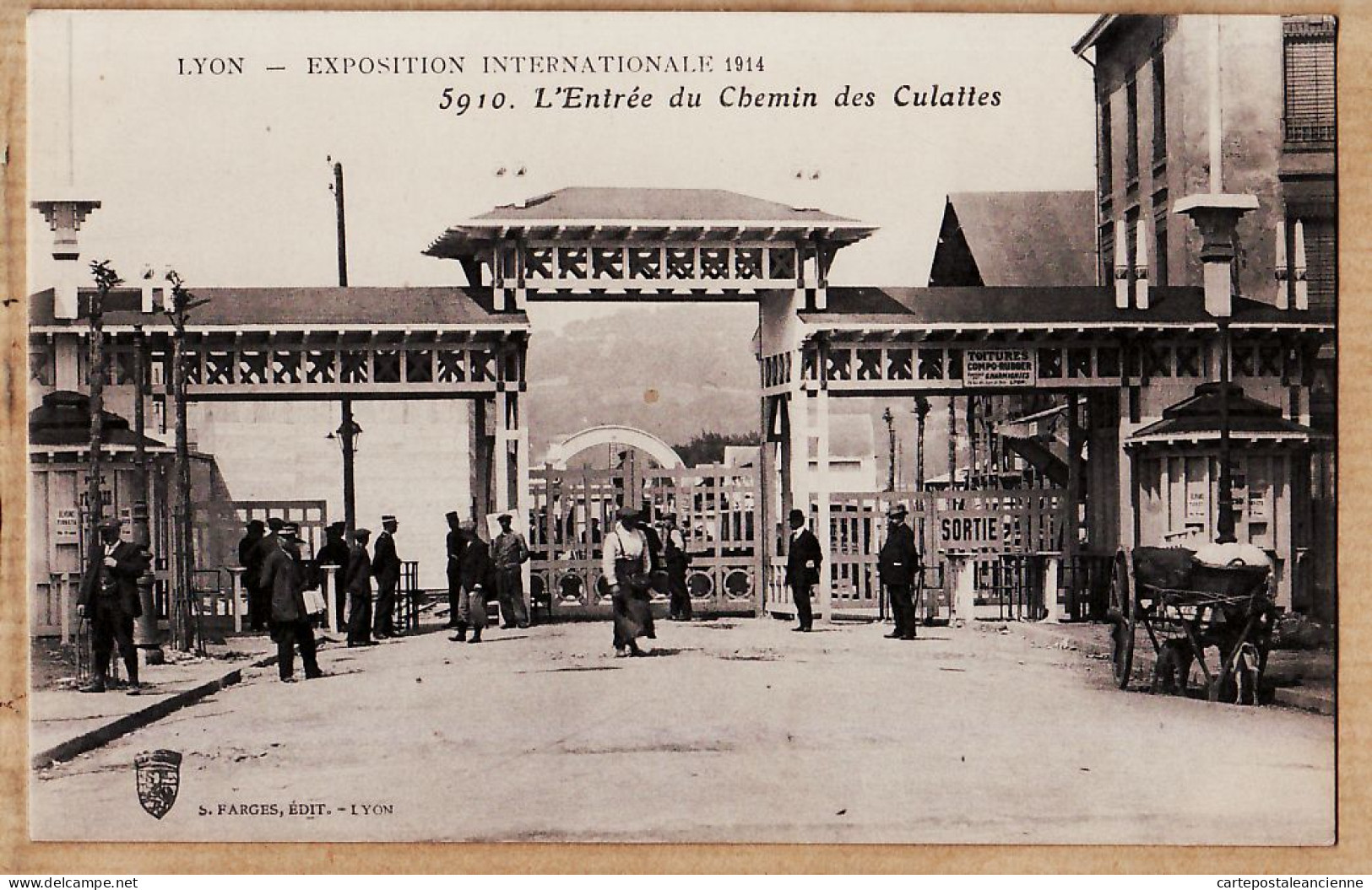 26768 / ⭐ ♥️ Peu Commun Edit.FARGES 5910- LYON Rhone Exposition Internationale 1914 Entrée Du Chemin Des CULATTES  - Lyon 1