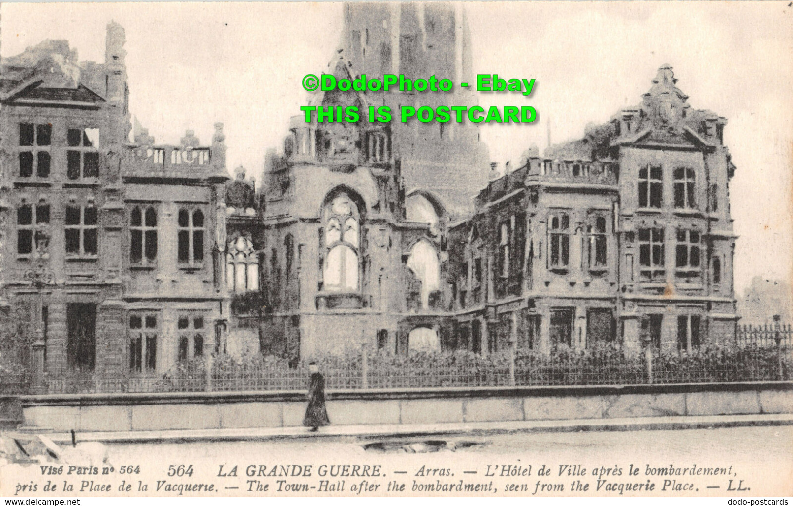 R425790 La Grande Guerre. Arras. The Town Hail After The Bombardement Seen From - World