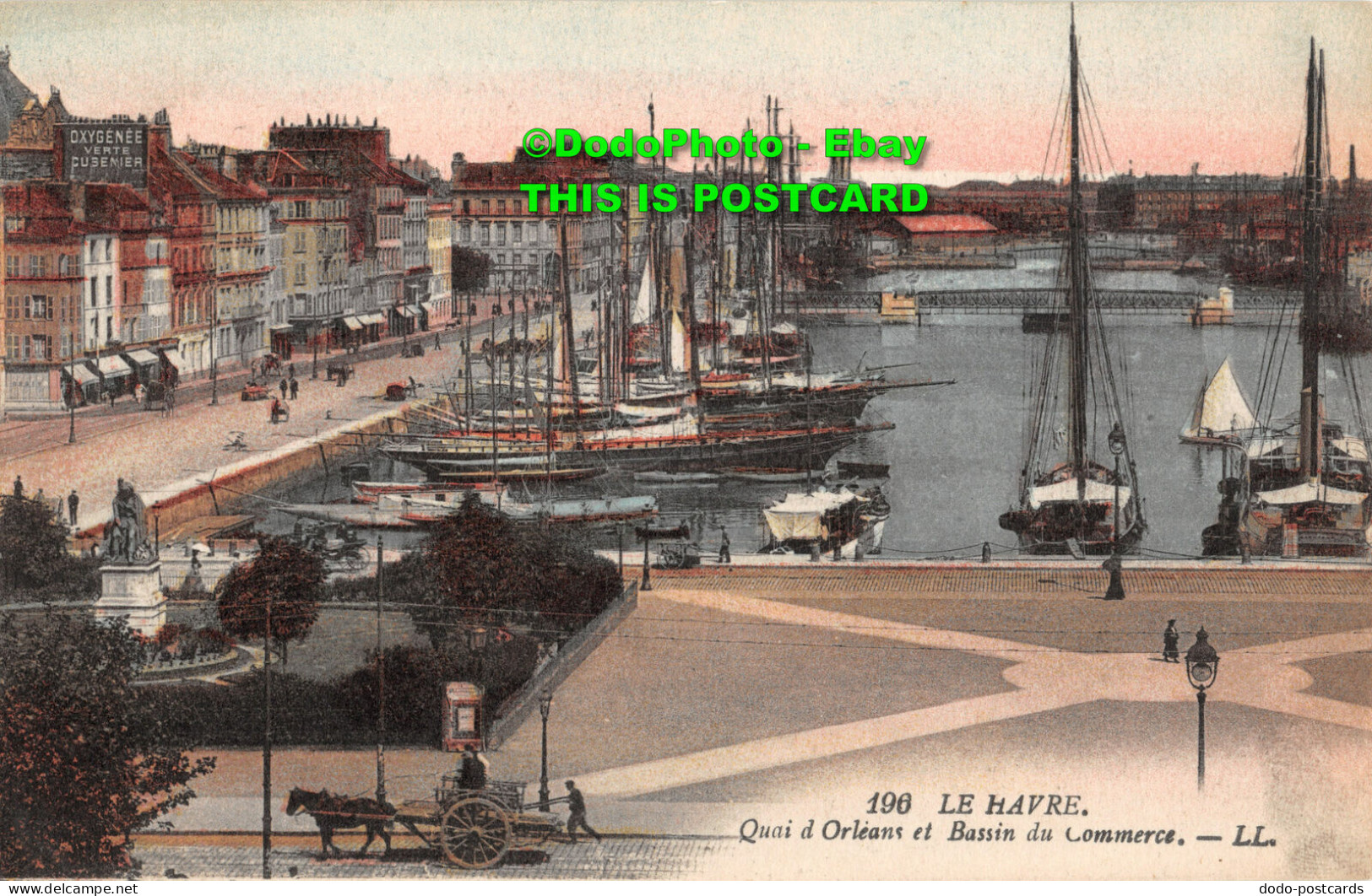 R425403 Le Havre. Quai D Orleans Et Bassin Du Commerce. LL. 196. Levy Fils - World