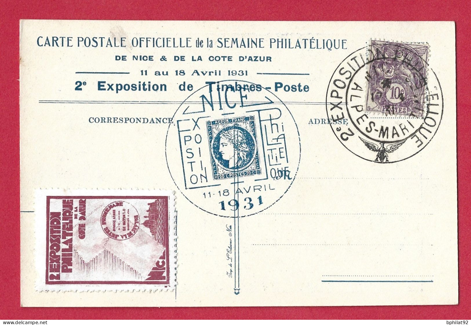 !!! CARTE DE L'EXPOSITION PHILATÉLIQUE DE NICE DE 1931 AVEC VIGNETTE ET CACHET TEMPORAIRE - Filatelistische Tentoonstellingen