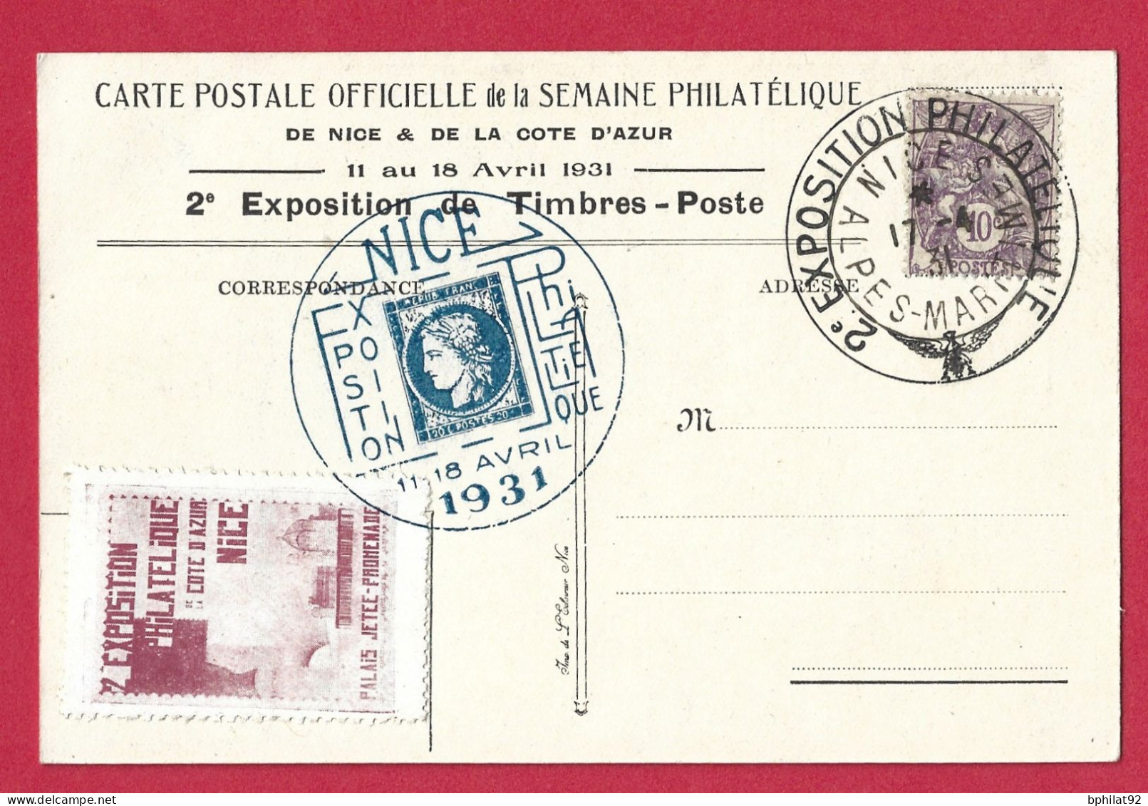 !!! CARTE DE L'EXPOSITION PHILATÉLIQUE DE NICE D'AVRIL 1931 AVEC VIGNETTE ET CACHET TEMPORAIRE - Exposiciones Filatelicas