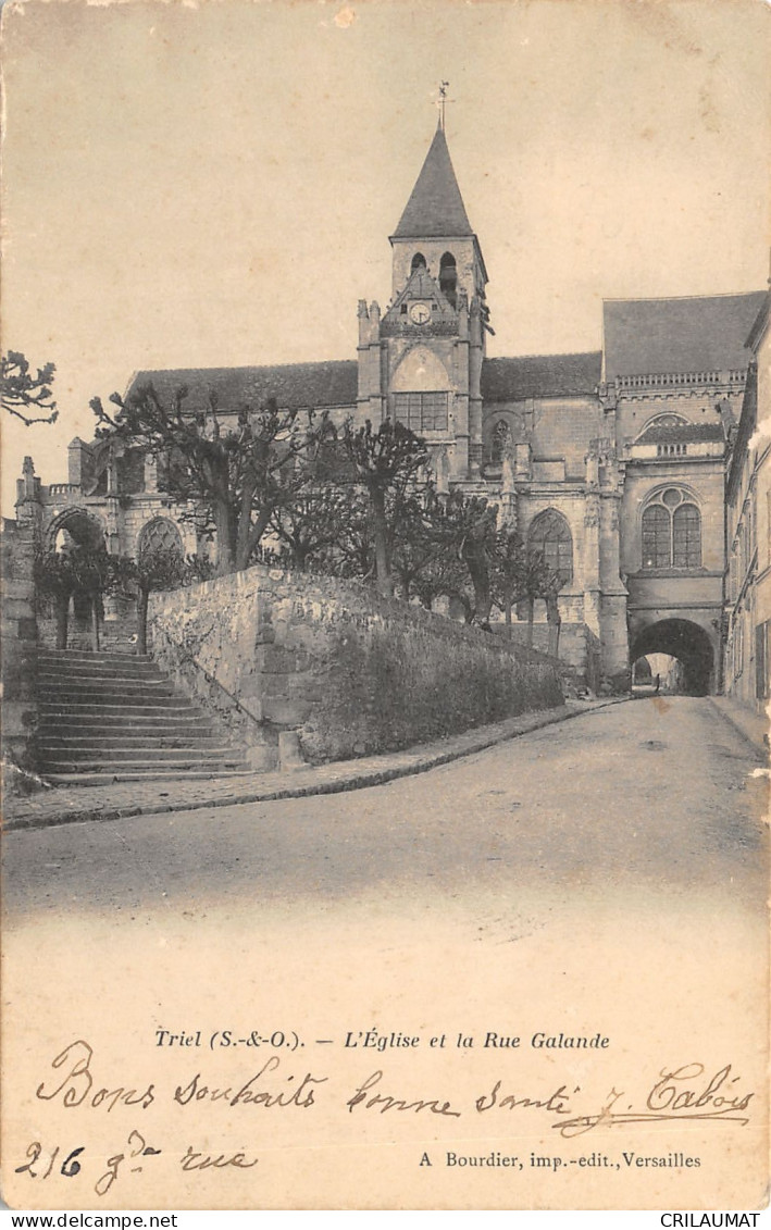 78-TRIEL-EGLISE ET LA RUE GALANDE-N°6024-G/0049 - Triel Sur Seine