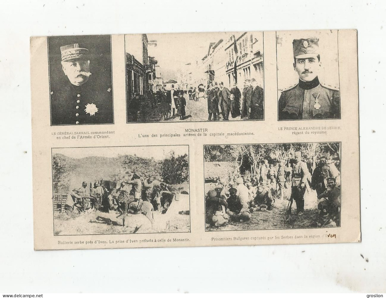 LE GENERAIL SARRAIL ARMEE D'ORIENT MONASTIR PRINCE ALEXANDRE DE SERBIE PRISONNIERS BULGARES ... - Weltkrieg 1914-18