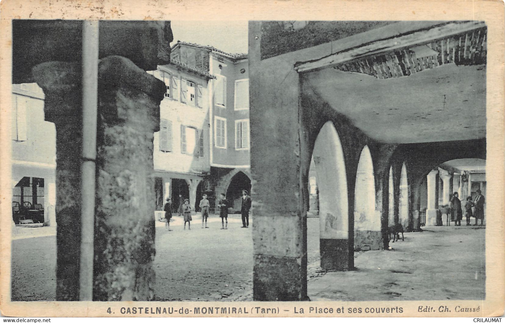 81-CASTELNAU DE MONTMIRAL-LA PLACE ET SES COUVERTS-N°6025-B/0211 - Castelnau De Montmirail