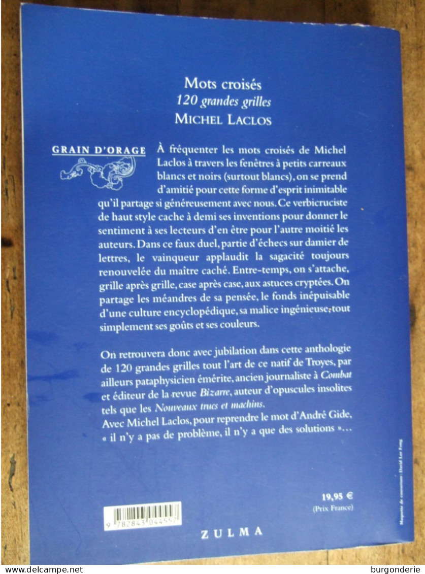 MOTS CROISES/ 120 GRANDES GRILLES / MICHEL LACLOS  / 2000 / ZULMA - Otros & Sin Clasificación