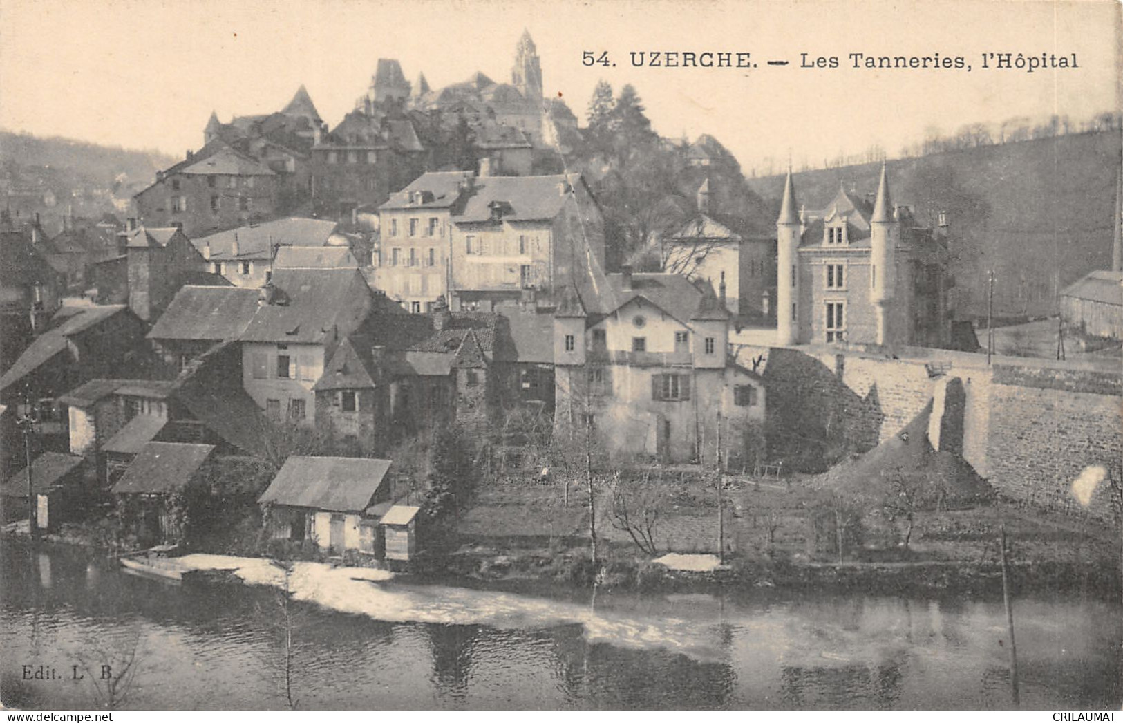 19-UZERCHE-LES TANNERIES-L HOPITAL-N°6027-G/0365 - Uzerche