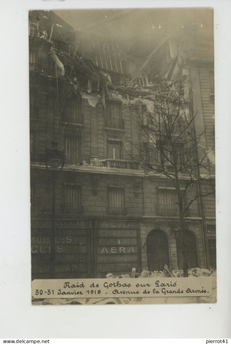 GUERRE 1914-18 - RAID DES GOTHAS SUR PARIS - 30 & 31 Janvier 1918 - Avenue De La Grande Armée - War 1914-18