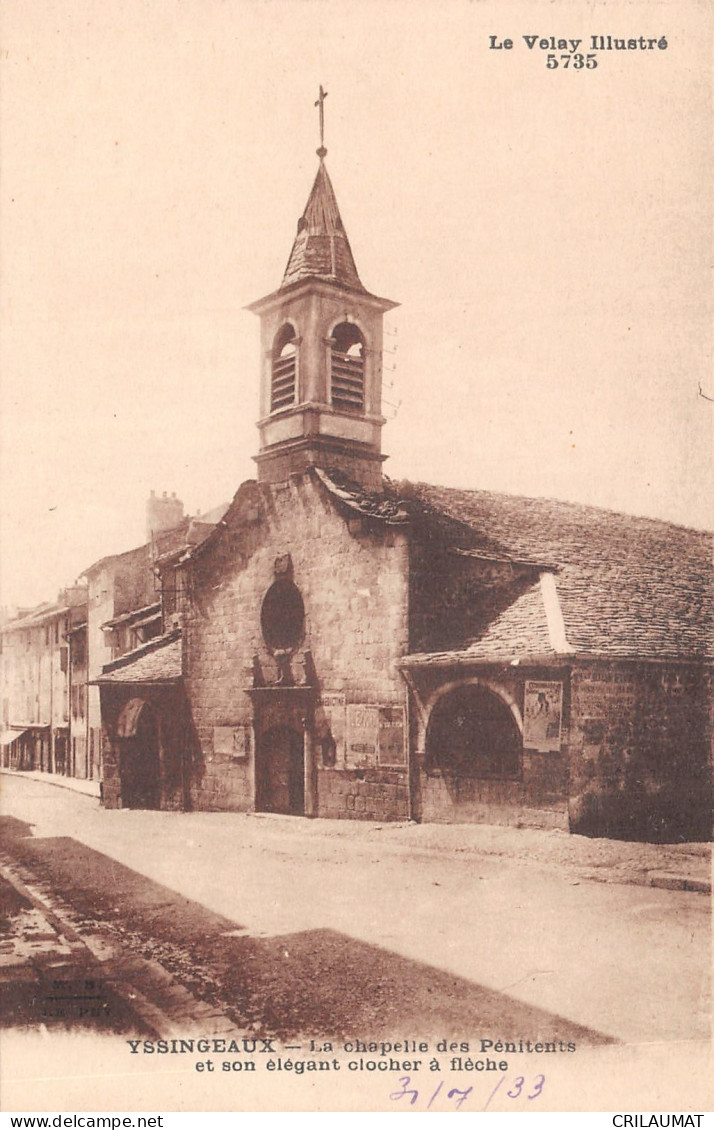 43-YSSINGEAUX-CHAPELLE DES PENITENTS-N°6028-H/0219 - Yssingeaux