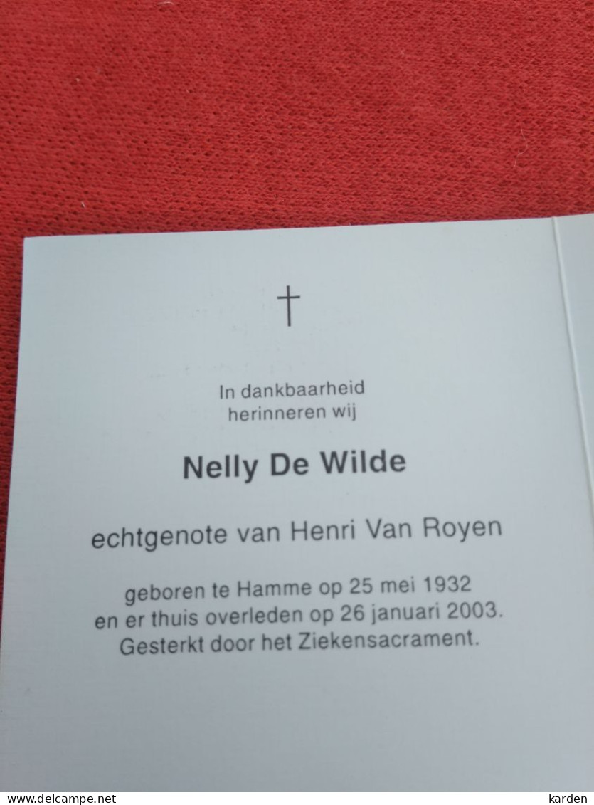 Doodsprentje Nelly De Wilde / Hamme 25/5/1932 - 26/1/2003 ( Henri Van Royen ) - Religión & Esoterismo