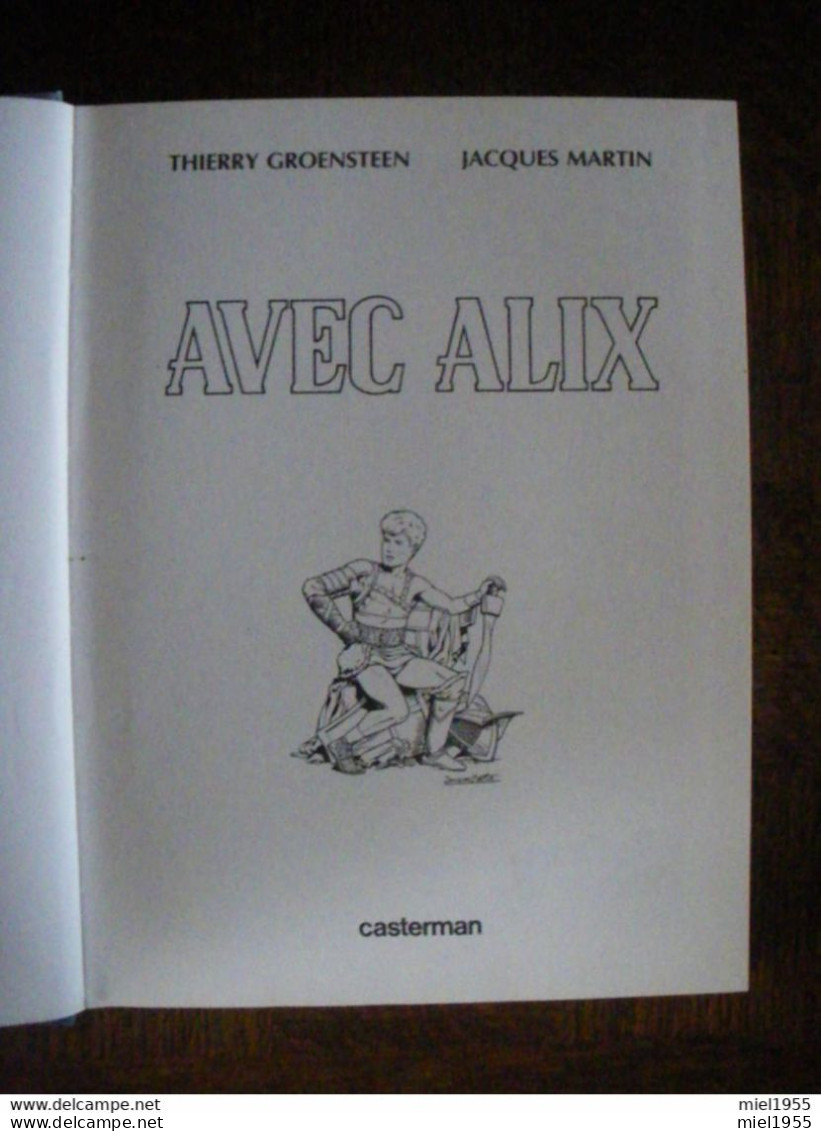 CASTERMAN JACQUES MARTIN 1984 Avec ALIX (8 Photos) Voir Description - Alix