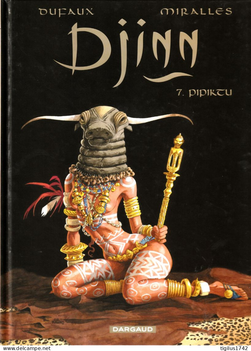Dufaux Et Miralles. Djinn. 7. Pipiktu, Nouveau Cycle - Editions Originales (langue Française)