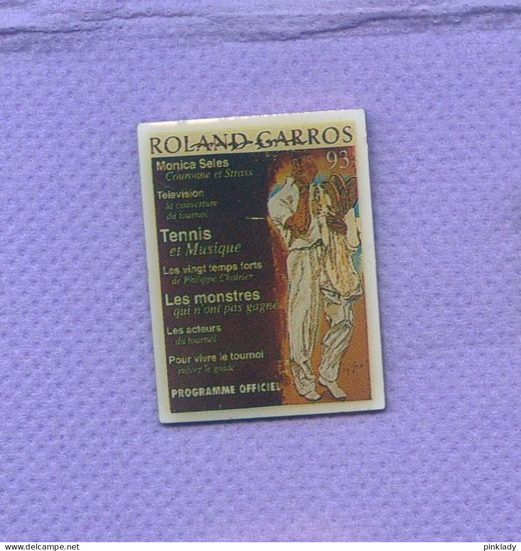 Rare Pins Tennis Roland Garros 1993 I317 - Tenis