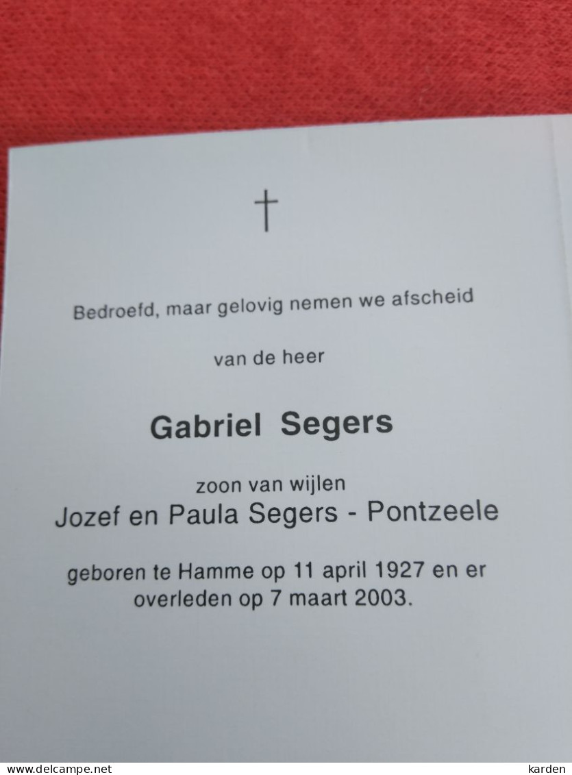 Doodsprentje Gabriel Segers / Hamme 11/4/1927 - 7/3/2003 ( Z.v. Jozef Segers En Paula Pontzeele ) - Religion & Esotericism