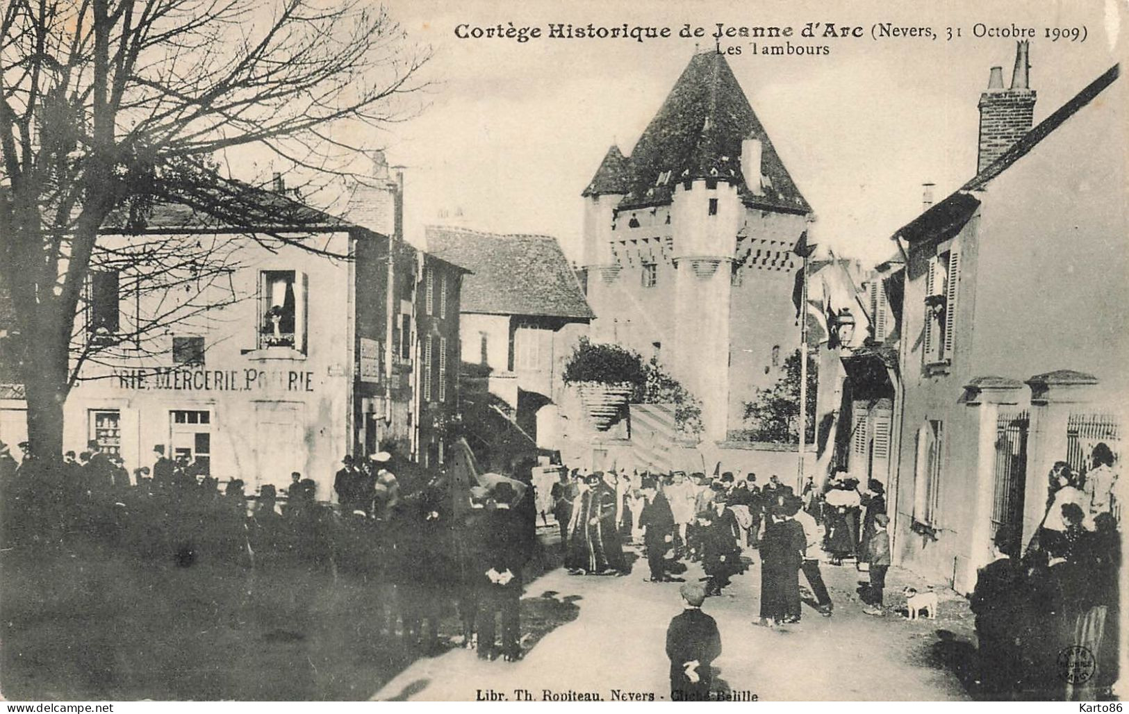 Nevers * Le Cortège Historique De Jeanne D'arc , Le 31 Octobre 1909 * Les Tambours * Mercerie Poterie - Nevers
