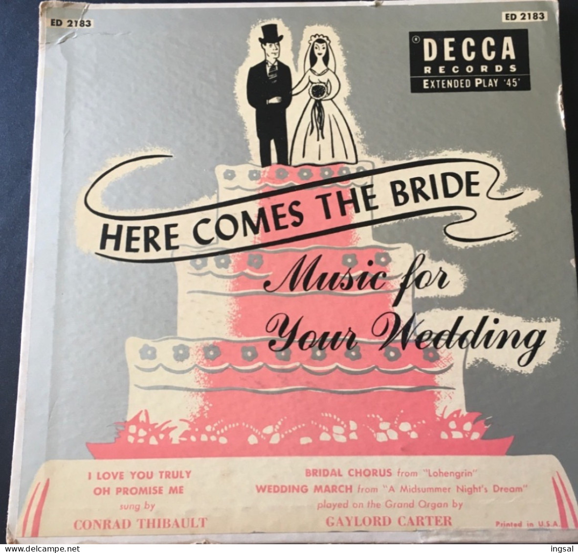 GAYLORD CARTER……..” I LOVE YOU TRULY “…..” WEDDING MARCH “      DECCA Records - Altri - Inglese