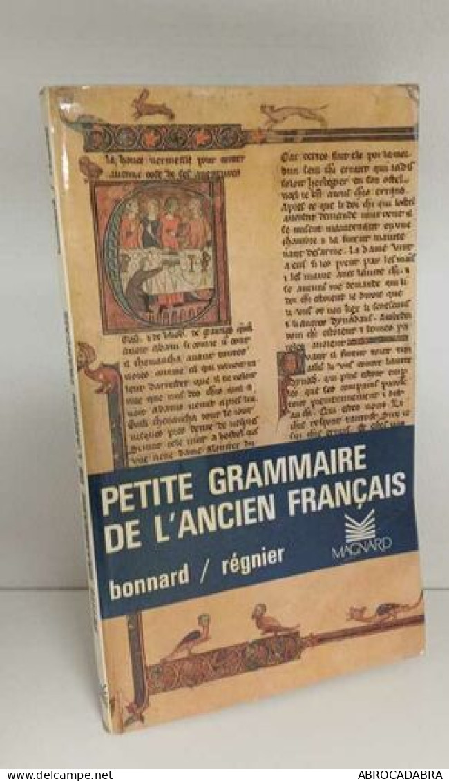 Petite Grammaire De L'ancien Francais - Ohne Zuordnung