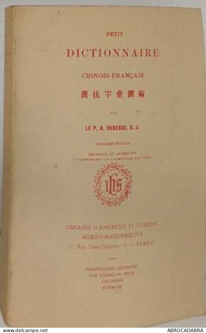 Petit Dictionnaire Chinois-français - Ontwikkeling