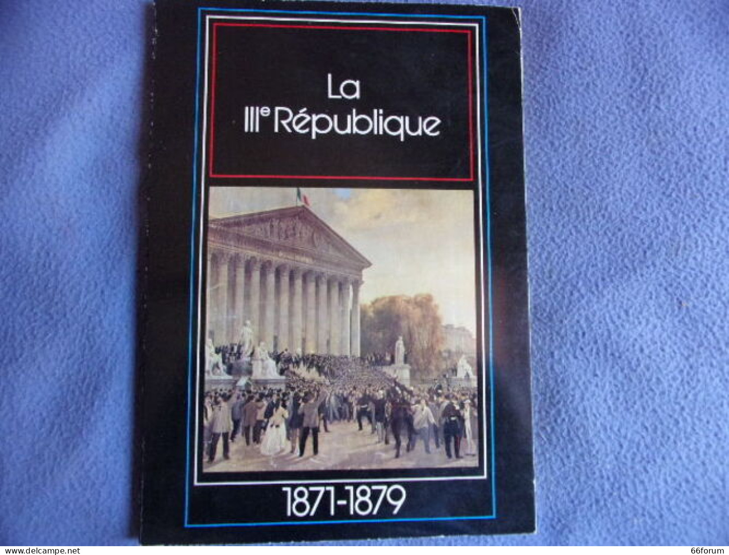 La III° République 1871-1879 - Geschiedenis