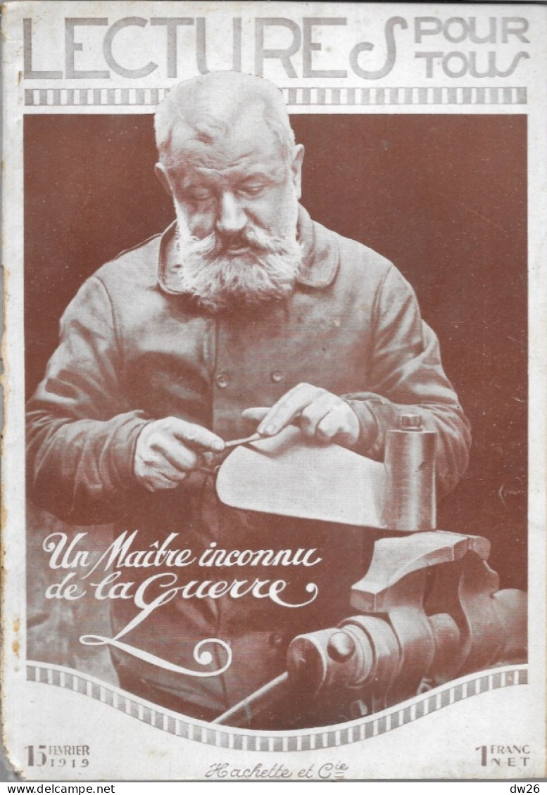 Revue Hachette Bimensuelle Après Guerre - Lectures Pour Tous Du 15 Février 1919 - Un Maître Inconnu De La Guerre - 1900 - 1949