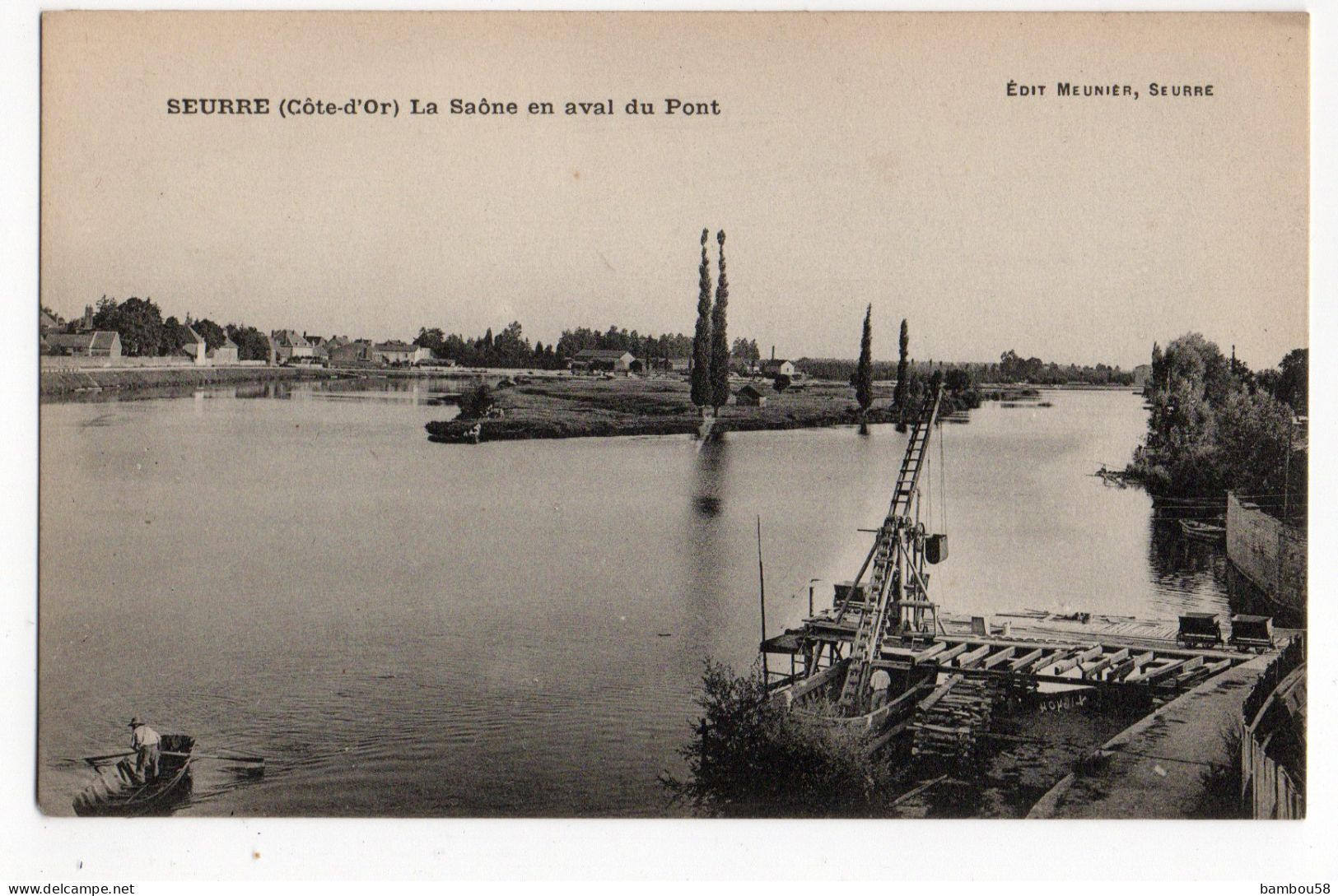 SEURRE * COTE D'OR * LA SAONE EN AVAL DU PONT * GRUE *  édit. Meunier - Autres & Non Classés