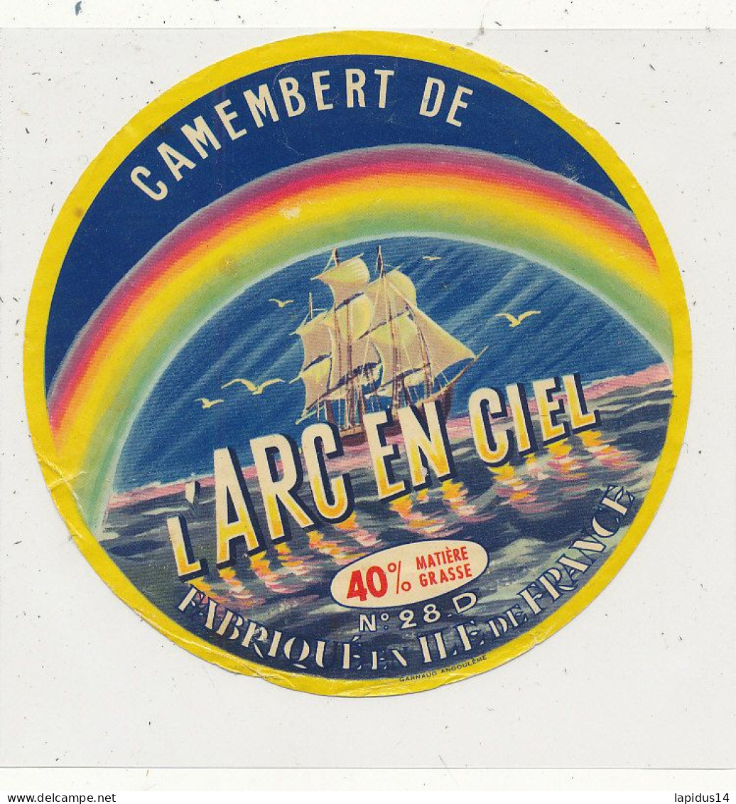 G G 285 /  ETIQUETTE DE FROMAGE  CAMEMBERT    L'ARC EN CIEL FABRIQUE EN ILE DE FRANCE 28 D. - Quesos