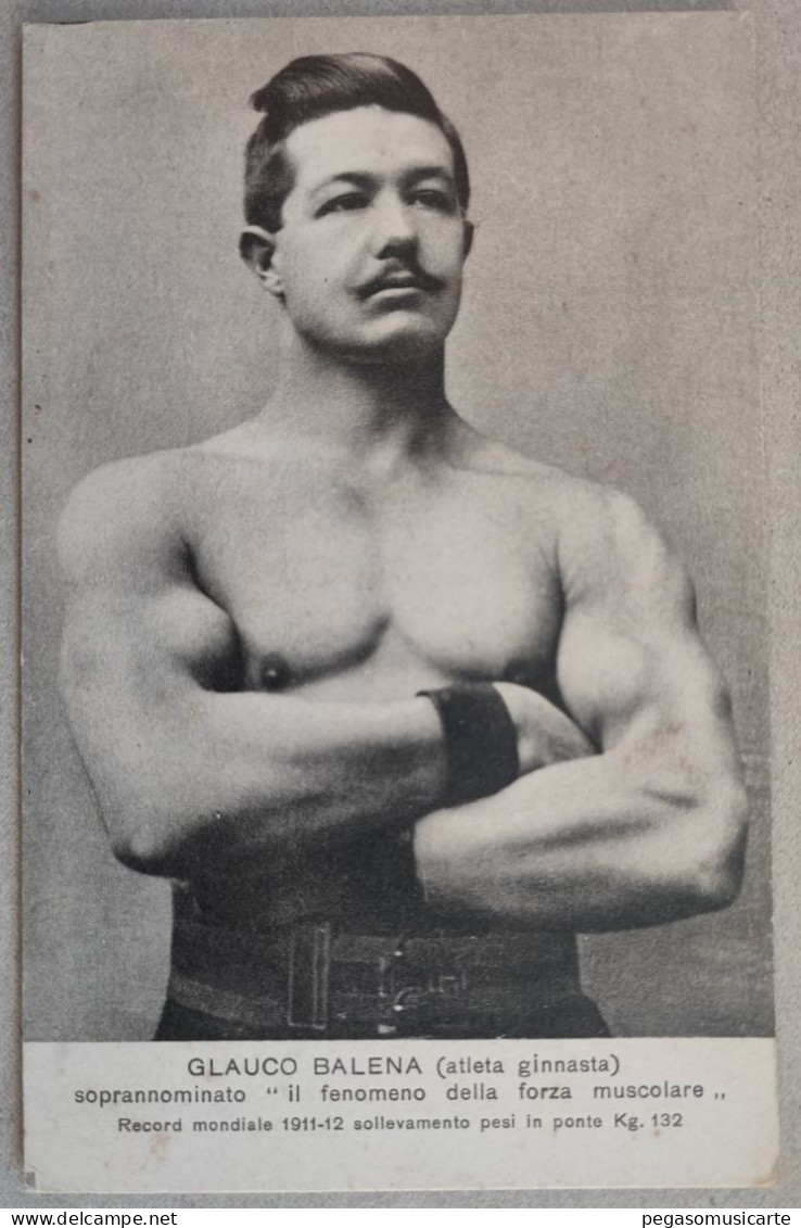 BF002 GLAUCO BALENA ATLETA GINNASTA SOLLEVAMENTO PESI RECORD MONDIALE 1911 1912 - Weightlifting